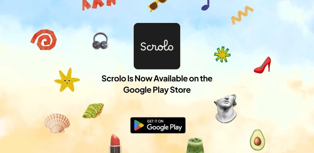 🚀 Scrolo Is Now Available on Google Play Store